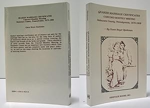 QUAKER MARRIAGE CERTIFICATES, CONCORD MONTHLY MEETING DELAWARE COUNTY, PENNSYLVANIA, 1679 - 1808