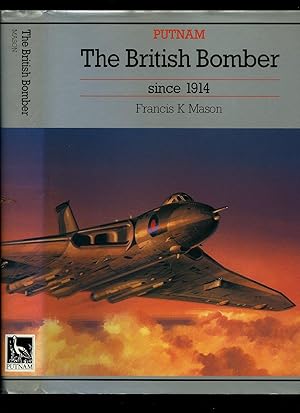 Bild des Verkufers fr The British Bomber Since 1914 [Putnam Aviation Series] zum Verkauf von Little Stour Books PBFA Member