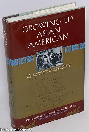 Growing up Asian American; an anthology, afterword by Stephen H. Sumida