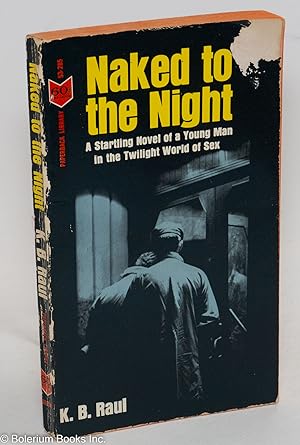 Bild des Verkufers fr Naked to the Night zum Verkauf von Bolerium Books Inc.