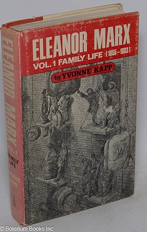 Seller image for Eleanor Marx. Volume I, family Life (1855-1883) for sale by Bolerium Books Inc.