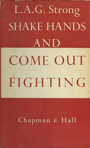 Seller image for Shake Hands and Come Out Fighting for sale by Fireproof Books