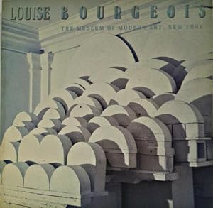 Louise Bourgeois: the Museum of Modern Art, New York