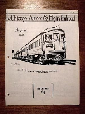 Imagen del vendedor de C.E.R.A. BULLETIN 64, CHICAGO, AURORA & ELGIN RAILROAD a la venta por Robert Gavora, Fine & Rare Books, ABAA