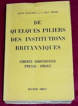 Seller image for DE QUELQUES PILIERS DES INSTITUTIONS BRITANNIQUES for sale by LE BOUQUINISTE