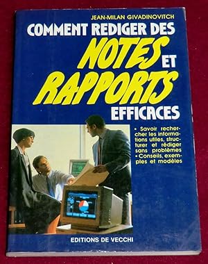 Seller image for COMMENT REDIGER DES NOTES ET RAPPORTS EFFICACES for sale by LE BOUQUINISTE