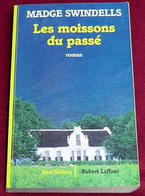 Image du vendeur pour LES MOISSONS DU PASSE - Roman mis en vente par LE BOUQUINISTE