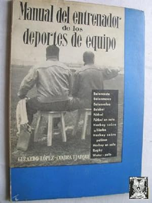 MANUAL DEL ENTRENADOR DE LOS DEPORTES DE EQUIPO