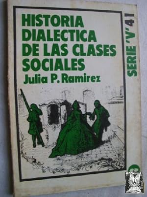 HISTORIA DIALÉCTICA DE LAS CLASES SOCIALES