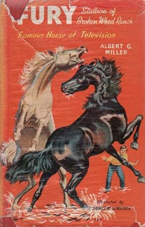 Seller image for FURY. Stallion of Broken Wheel Ranch. for sale by Black Stump Books And Collectables