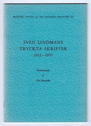 Imagen del vendedor de Sven Lindmans tryckta skrifter 1932-1970. a la venta por Hatt Rare Books ILAB & CINOA