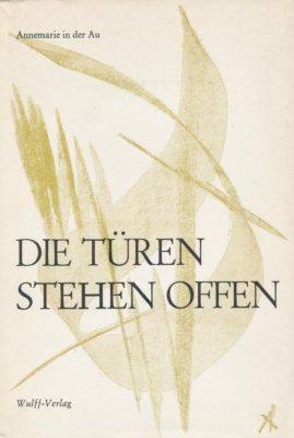 Bild des Verkufers fr Die Tren stehen offen. zum Verkauf von Antiquariat Frank Albrecht (VDA / ILAB)