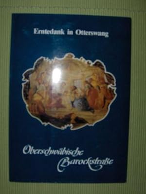 OBERSCHWÄBISCHE BAROCKSTRASSE. Ein Reisebegleiter für Kunstfreunde. Schwäbisches Oberland - Bayer...