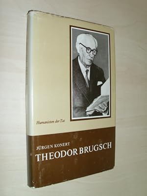 Theodor Brugsch. Internist u. Politiker.