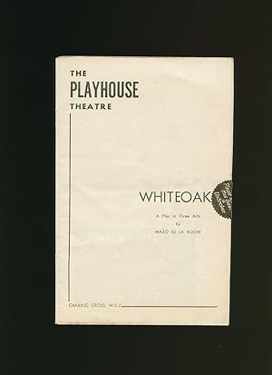 Immagine del venditore per Whiteoaks: Souvenir Theatre Programme Performed at The Playhouse Theatre, Charing Cross, London venduto da Little Stour Books PBFA Member