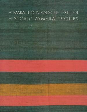 HISTORIC AYMARA TEXTILES