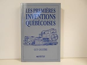 Les premières inventions québécoises