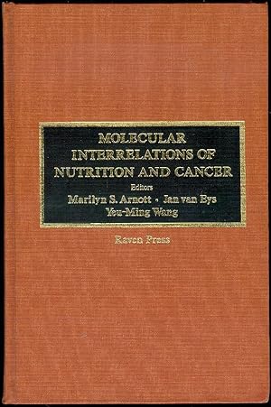 Imagen del vendedor de Molecular Interrelations of Nutrition and Cancer a la venta por Bookmarc's