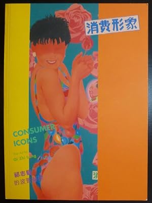 Immagine del venditore per Consumer Icons: Pop Art by Qi Zhi Long venduto da Jeff Irwin Books