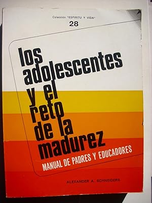 Seller image for Los adolescentes y el reto de la madurez : manual de padres y educadores for sale by Perolibros S.L.