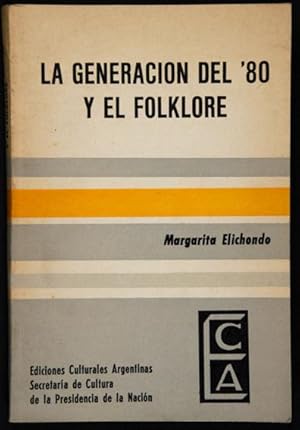 Imagen del vendedor de La Generacin del '80 y el Folklore a la venta por Lirolay
