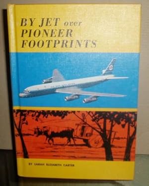 By Jet Over Pioneer Footprints