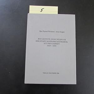 Imagen del vendedor de Das �lteste Gerichtsbuch der Stadt K�smark / Kezmarok aus den Jahren 1533-1553 a la venta por Bookstore-Online