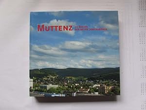Seller image for Muttenz zu Beginn des neuen Jahrtausends (incl. CD) for sale by Bookstore-Online
