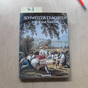 Seller image for Schweizer Trachten in Bild und Tradition for sale by Bookstore-Online