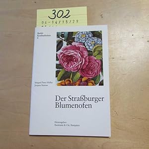 Bild des Verkufers fr Der Straburger Blumenofen (Basler Kostbarkeiten Nr. 9) zum Verkauf von Bookstore-Online