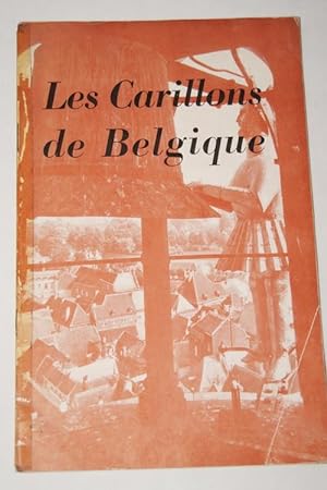 Bild des Verkufers fr LES CARILLONS DE BELGIQUE zum Verkauf von Librairie RAIMOND