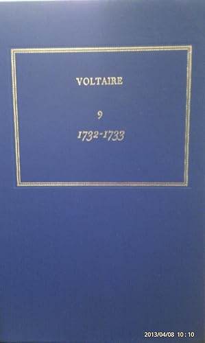 The Complete Works of Voltaire. 9 1732-1733.