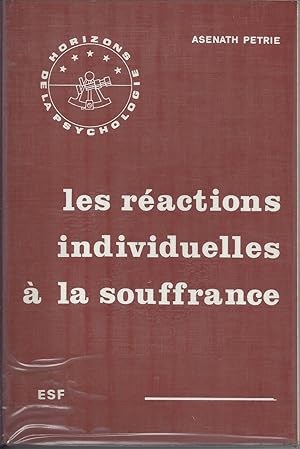 Les réactions individuelles à la souffrance