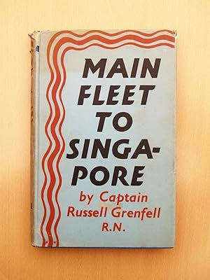 Seller image for Main Fleet to Singapore for sale by Terry Blowfield