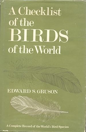 Seller image for Checklist of the Birds of the World : A Complete List of the Species, with Names, Authorities and Areas of Distribution for sale by CHARLES BOSSOM