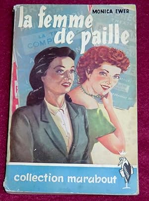 Seller image for LA FEMME DE PAILLE for sale by LE BOUQUINISTE