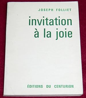 Seller image for INVITATION A LA JOIE for sale by LE BOUQUINISTE