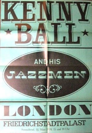 Plakat zu: Kenny Ball and his Jazzment. London. Aufführung am Sonnabend, 14. März 1970, 15 und 19...