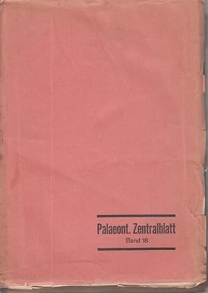 Zentralblatt für Mineralogie, Geologie und Paläontologie Band 18 / 1943. Teil IV: Paläontologie. ...