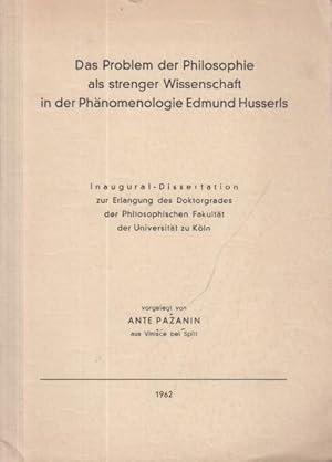 Bild des Verkufers fr Das Problem der Philosophie als strenger Wissenschaft in der Phnomenologie Edmund Husserls. Dissertation an der Universitt zu Kln, 1962. zum Verkauf von Antiquariat Carl Wegner