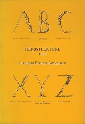 Bild des Verkufers fr Katalog: Herbstlektre 1992 aus einem Berliner Antiquariat. zum Verkauf von Antiquariat Carl Wegner
