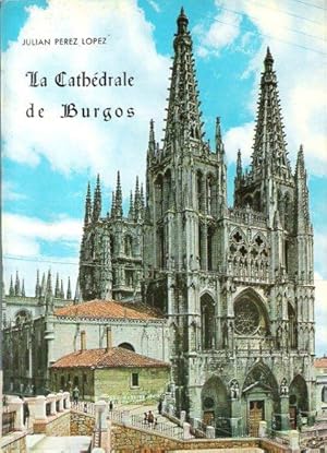 Seller image for La Cathdrale De Burgos for sale by Au vert paradis du livre