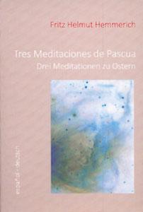 Image du vendeur pour TRES MEDITACIONES DE PASCUA mis en vente par KALAMO LIBROS, S.L.