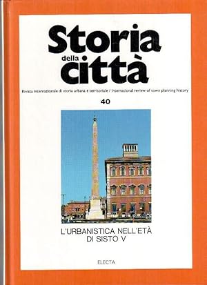 Storia Della città Rivista Internazionale Di Storia Urbana e Territoriale 40 Ottobre Dicembre 1986