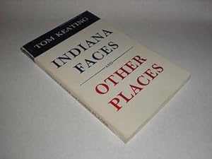 Bild des Verkufers fr Indiana Faces And Other Places zum Verkauf von Pacific Rim Used Books  LLC