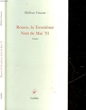 Bild des Verkufers fr ROUEN, LA TRENTIEME NUIT DE MAI 31 zum Verkauf von Le-Livre