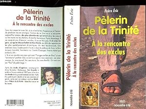 Seller image for PELERIN DE LA TRINITE for sale by Le-Livre