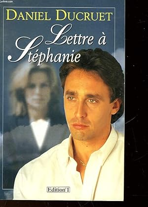 Seller image for LETTRE A STEPHANIE for sale by Le-Livre