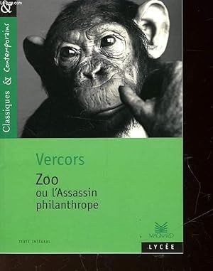 Bild des Verkufers fr VERCORS ZOO OU L'ASSASSIN PHILANTHROPE zum Verkauf von Le-Livre