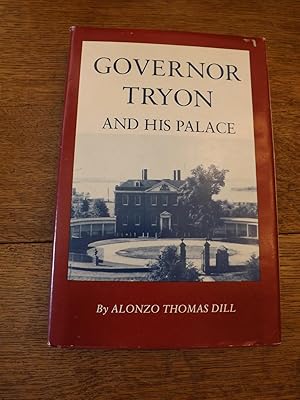 Imagen del vendedor de Governor Tryon and His Palace a la venta por Hill Country Books